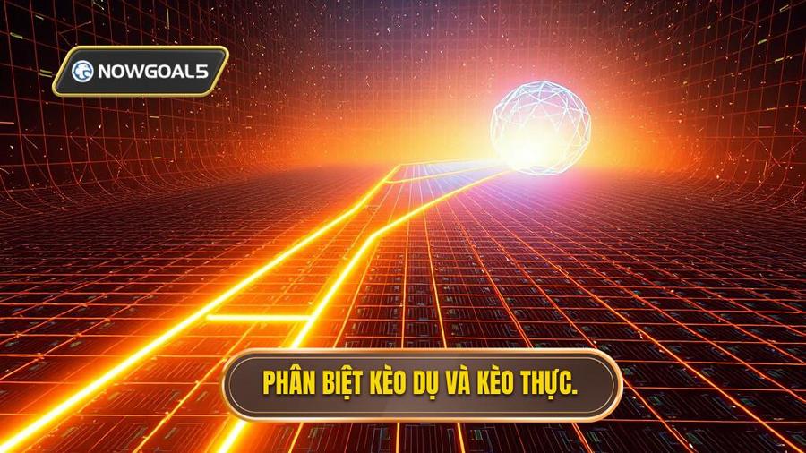 3. Phân tích đa chiều: Kèo dụ và Kèo thực