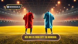 Kèo bóng đá MU vs Man City hôm nay: Phân tích chuyên sâu và dự đoán tỷ số